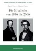 Sächsische Akademie der Wissenschaften zu Leipzig - Die Mitglieder von 1846 bis 2006