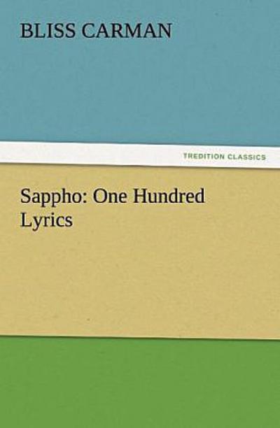 Sappho: One Hundred Lyrics