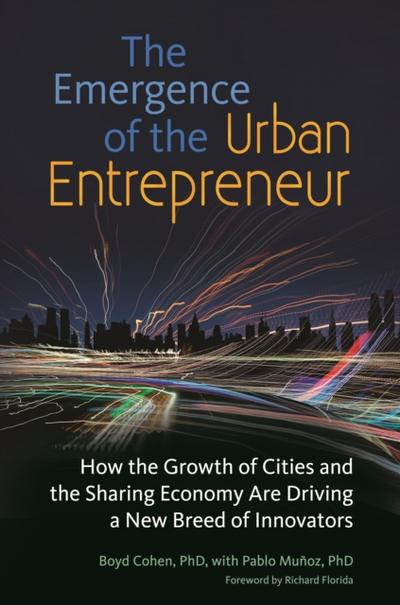 Emergence of the Urban Entrepreneur