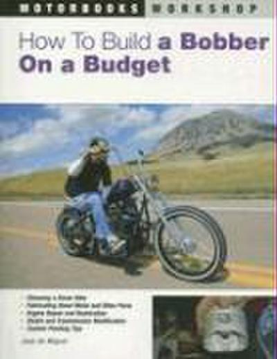 How to Build a Bobber on a Budget