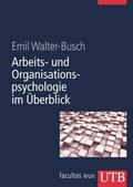 Arbeits- und Organisationspsychologie im Überblick