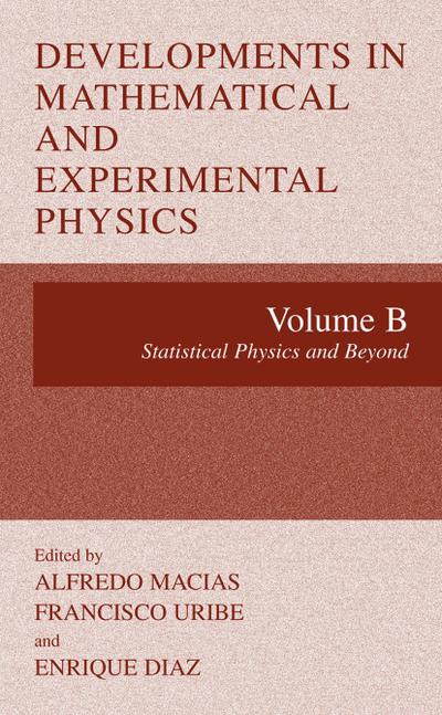 Developments in Mathematical and Experimental Physics