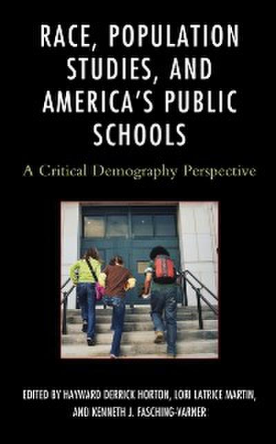 Race, Population Studies, and America’s Public Schools