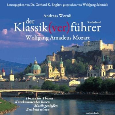Der Klassik(ver)führer, Wolfgang Amadeus Mozart, 2 Audio-CDs