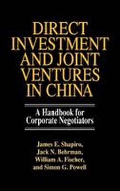 Direct Investment and Joint Ventures in China