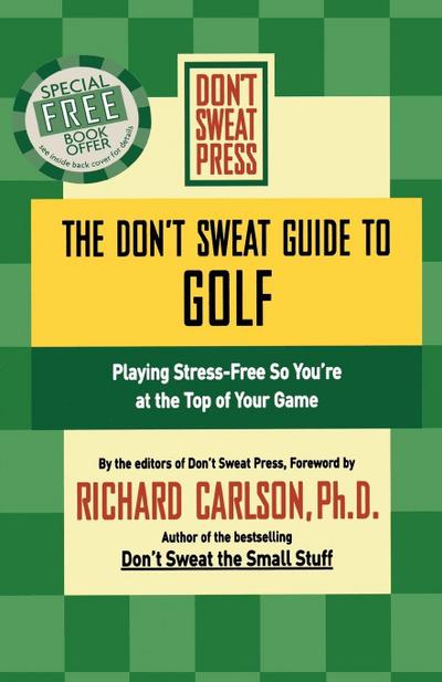 The Don’t Sweat Guide to Golf