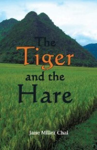 Chai, J: Tiger and the Hare