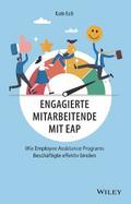 Engagierte Mitarbeitende mit EAP
