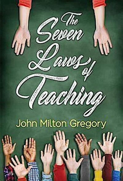 The Seven Laws of Teaching
