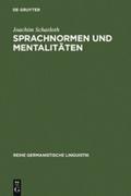 Sprachnormen und Mentalitäten