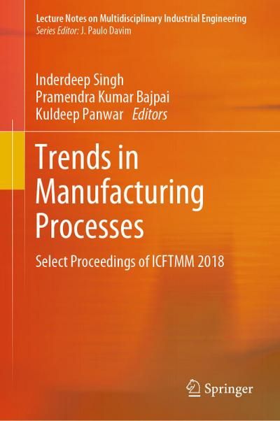 Trends in Manufacturing Processes