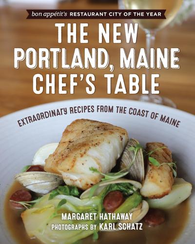 The New Portland, Maine, Chef’s Table