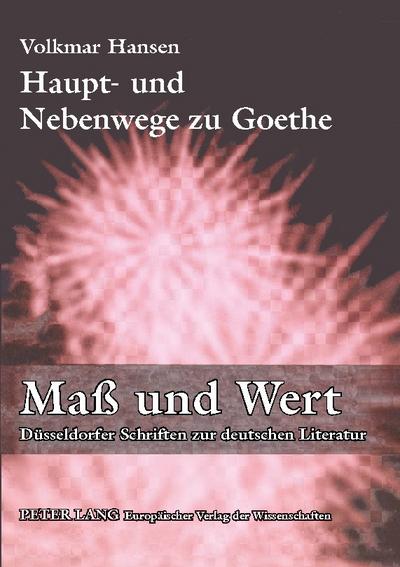 Haupt- und Nebenwege zu Goethe