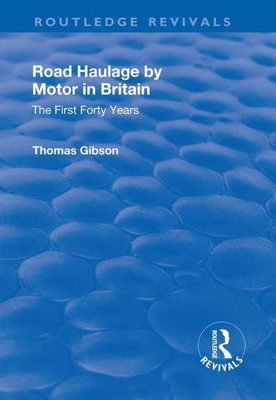 Road Haulage by Motor in Britain