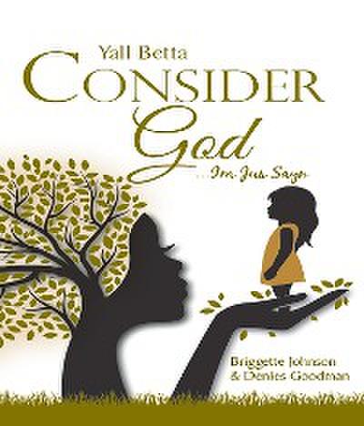 Yall Betta Consider God...Im Jus Sayn