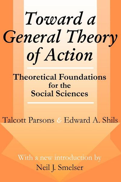 Toward a General Theory of Action