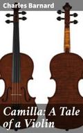 Camilla: A Tale of a Violin