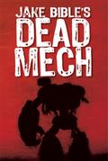 Dead Mech (The Apex Trilogy, #1)