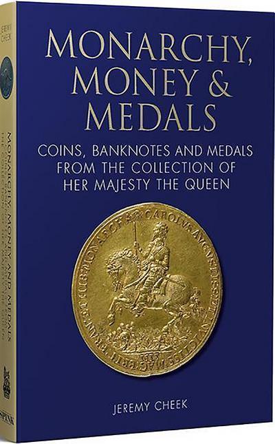Monarchy, Money & Medals