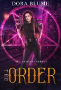 The Order (The Shikari, #3)