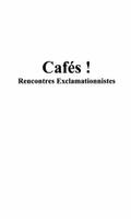 Cafes! rencontres exclammationnistes
