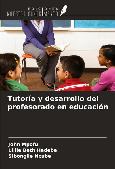Tutoría y desarrollo del profesorado en educación