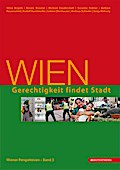 Wien - Gerechtigkeit findet Stadt: Wiener Perspektiven - Band 3