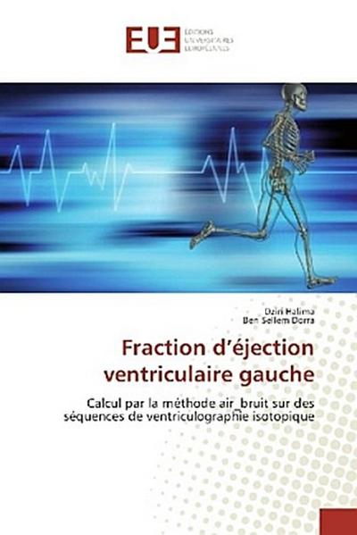 Fraction d’éjection ventriculaire gauche