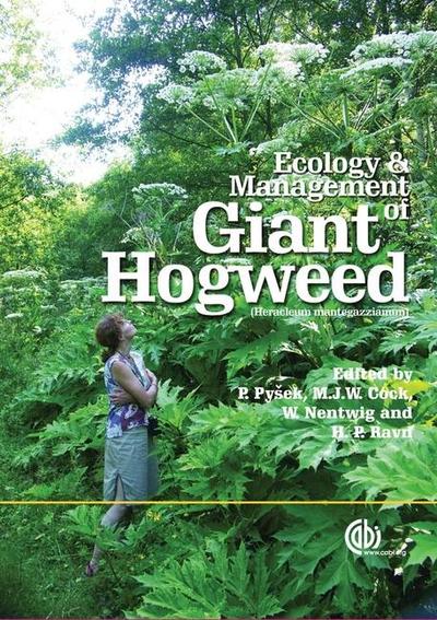 Ecology and Management of Giant Hogweed (Heracleum Mantegazzianum)