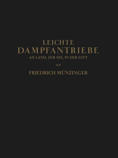Leichte Dampfantriebe an Land, zur See, in der Luft