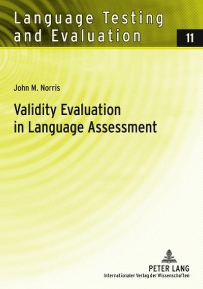 Validity Evaluation in Language Assessment