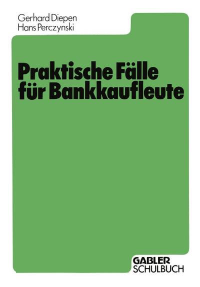 Praktische Fälle für Bankkaufleute