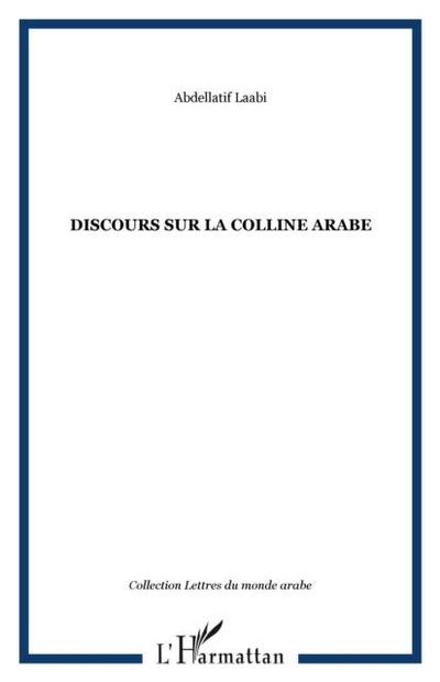 DISCOURS SUR LA COLLINE ARABE
