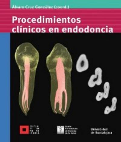 Procedimientos clínicos en endodoncia