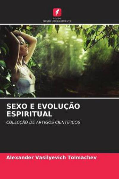 SEXO E EVOLUÇÃO ESPIRITUAL