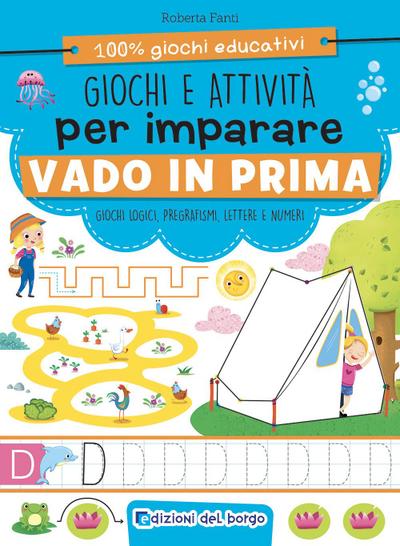 Giochi e attività per imparare. Vado in prima