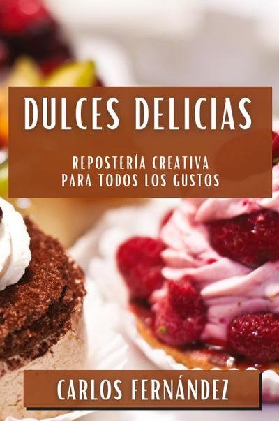 Dulces Delicias