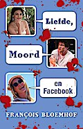 Liefde Moord en Facebook