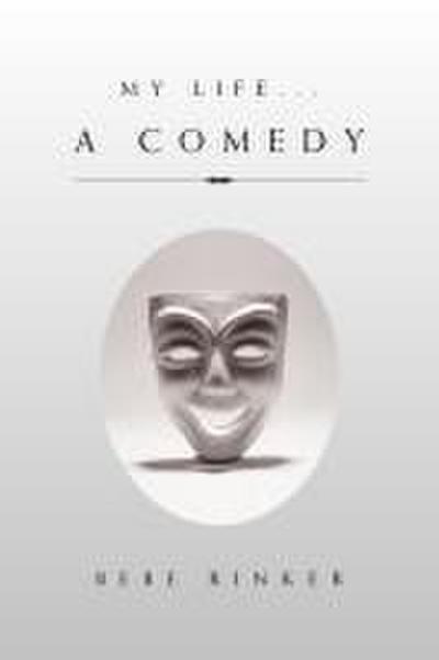 My Life...a Comedy