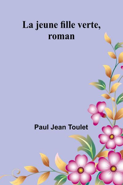 La jeune fille verte, roman