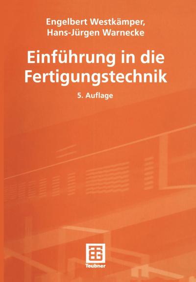 Einführung in die Fertigungstechnik