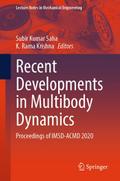 Recent Developments in Multibody Dynamics