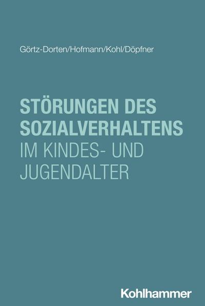 Störungen des Sozialverhaltens im Kindes- und Jugendalter