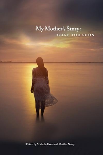 My Mother’s Story