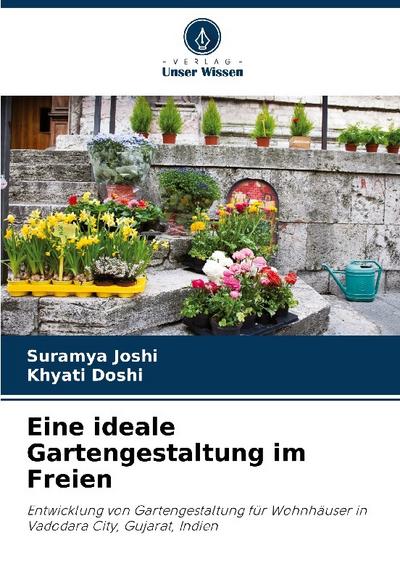Eine ideale Gartengestaltung im Freien