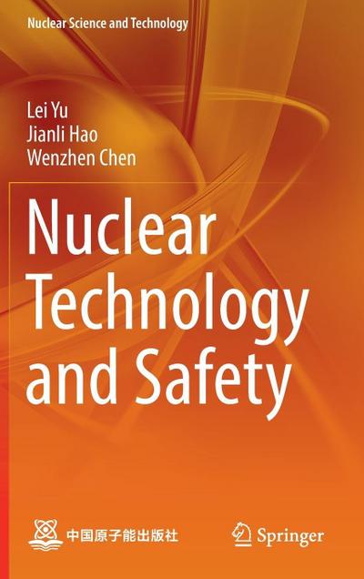 Nuclear Technology and Safety