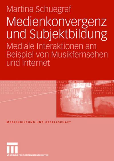 Medienkonvergenz und Subjektbildung
