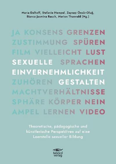 SEXUELLE EINVERNEHMLICHKEIT GESTALTEN