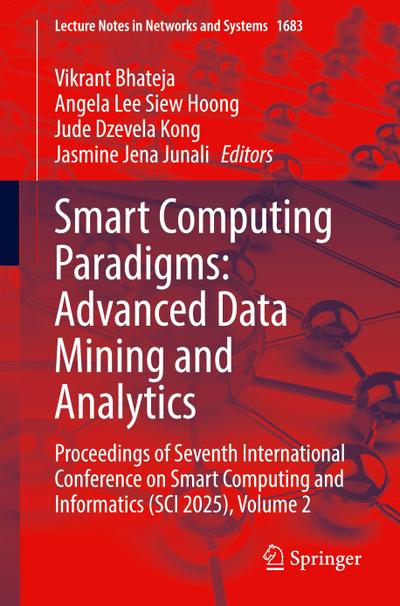 Smart Computing Paradigms: Advanced Data Mining and Analytics