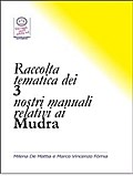 Raccolta tematica dei 3 nostri manuali relativi ai Mudra